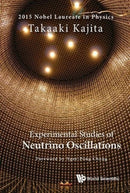 Experimental Studies Of Neutrino Oscillations-9789814759151