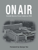 On Air : Untold stories from Caldecott Hill-9789814841535