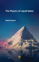 The Physics of Liquid Water-9789814877251
