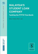 Malaysia's Student Loan Company : Tackling the PTPTN Time Bomb-9789814881678