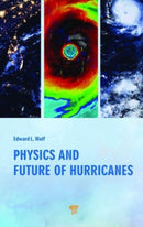 Physics and Future of Hurricanes-9789814968546