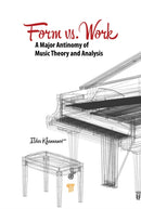 Form vs. Work : A Major Antinomy of Music Theory and Analysis-9789815129014