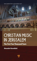 Christian Music in Jerusalem : The First Two Thousand Years-9789815129830
