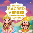 My First Sacred Verses: Shlokas and Mantras : Introduction to Sanskrit Shlokas with English Translations | Book for 3+ | Includes Audio for Spiritual Learning [Penguin Early Learning Series]-9789815233322