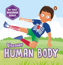 My First Discover Series: Human Body : Fun and Interactive Illustrated Board Book on Body Parts for Kids, Toddlers | Book for 3+ [Penguin Early Learning Series]-9789815233537