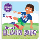 My First Discover Series: Human Body
