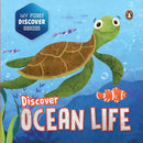 My First Discover Series: Ocean Life : Fun and Interactive Illustrated Board Book of Sea Animals for Kids, Toddlers [Penguin Early Learning Series]-9789815233551