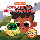 Rory and his Alien Friend Bobo (Life Skills Series) : First Kindness Story | An Illustrated Storybook for Children, Teaching Lessons for Building Compassion and Empathy | Book for 5+ [Penguin Early Le-9789815233711