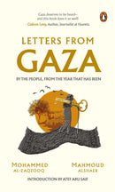 Letters from Gaza : A Collection by the people; unveiling their stories and emotions from the year that has been.-9789815323726