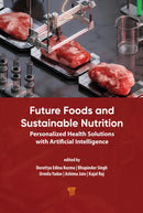 Future Foods and Sustainable Nutrition