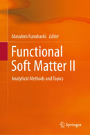 Functional Soft Matter II