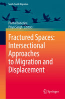 Fractured Spaces: Intersectional Approaches to Migration and Displacement
