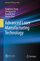 Advanced Laser Manufacturing Technology
