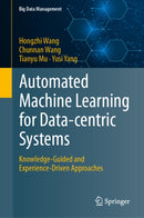 Automated Machine Learning for Data-centric Systems