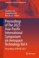 Proceedings of The 2025 Asia-Pacific International Symposium on Aerospace Technology Vol 4