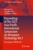 Proceedings of The 2025 Asia-Pacific International Symposium on Aerospace Technology Vol 3
