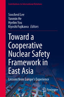Toward a Cooperative Nuclear Safety Framework in East Asia