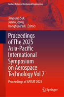 Proceedings of The 2025 Asia-Pacific International Symposium on Aerospace Technology Vol 7