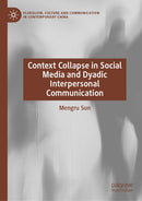 Context Collapse in Social Media and Dyadic Interpersonal Communication
