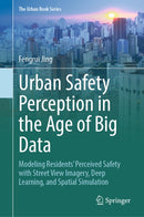 Urban Safety Perception in the Age of Big Data