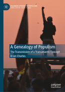 A Genealogy of Populism