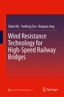 Wind Resistance Technology for High-Speed Railway Bridges