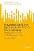 Industrial Layout and Optimization in China’s Manufacturing