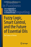 Fuzzy Logic, Smart Control, and the Future of Essential Oils