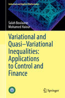Variational and Quasi–Variational Inequalities: Applications to Control and Finance