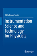 Instrumentation Science and Technology for Physicists