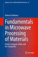 Fundamentals in Microwave Processing of Materials