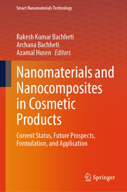 Nanomaterials and Nanocomposites in Cosmetic Products