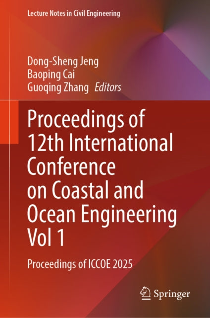 Proceedings of 12th International Conference on Coastal and Ocean Engineering Vol 1