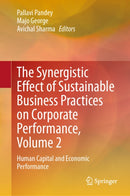 The Synergistic Effect of Sustainable Business Practices on Corporate Performance, Volume 2