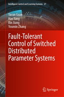 Fault-Tolerant Control of Switched Distributed Parameter Systems
