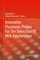 Innovative Plasmonic Probes For The Detection Of Milk Adulteration