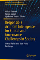 Responsible Artificial Intelligence for Ethical and Governance Challenges in Society