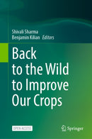 Back to the Wild to Improve Our Crops