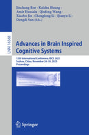 Advances in Brain Inspired Cognitive Systems
