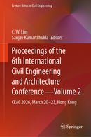 Proceedings of the 6th International Civil Engineering and Architecture Conference - Volume 2