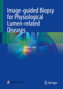 Image-guided Biopsy for Physiological Lumen-related Diseases