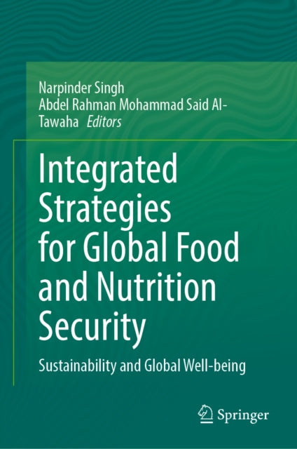 Integrated Strategies for Global Food and Nutrition Security