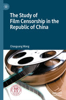The Study of Film Censorship in the Republic of China