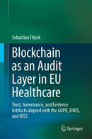 Blockchain as an Audit Layer in EU Healthcare