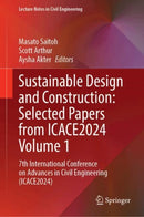 Sustainable Design and Construction: Selected Papers from ICACE 2024, Volume 1