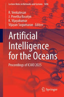 Artificial Intelligence for the Oceans : Proceedings of ICAIO 2025-9789819539772