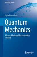 Quantum Mechanics : Advanced Tools and Approximation Methods-9789819545452