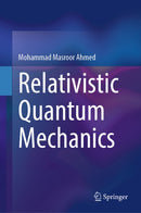 Relativistic Quantum Mechanics