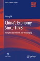 China's Economy Since 1978 : Forty Years of Reform and Opening-Up-9789819557325