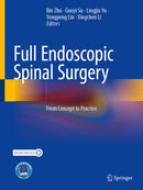 Full Endoscopic Spinal Surgery